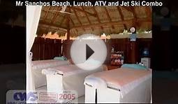 Mr Sanchos Beach, Lunch, ATV and Jet Ski Combo in Cozumel